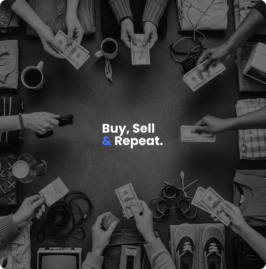 Buy, Sell Repeat.